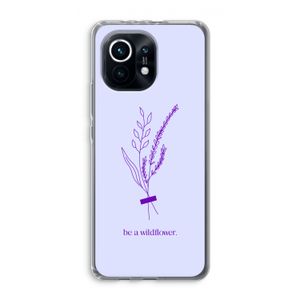 Be a wildflower: Xiaomi Mi 11 Transparant Hoesje