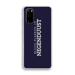 Blijve plakken in Negenduust: Samsung Galaxy S20 Transparant Hoesje