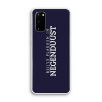 Blijve plakken in Negenduust: Samsung Galaxy S20 Transparant Hoesje