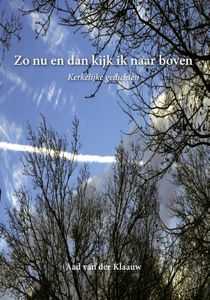 Zo nu en dan kijk ik naar boven - Klaauw van der Aad - ebook