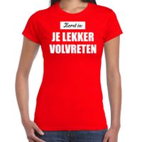 Kerst is: je lekker volvreten Kerst t-shirt / Kerst outfit rood voor dames - thumbnail