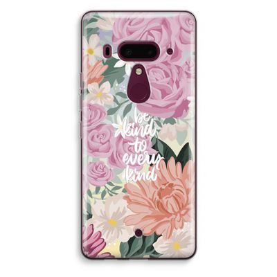 Kindness matters: HTC U12+ Transparant Hoesje