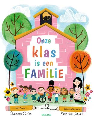 Onze klas is een familie (Hardback)