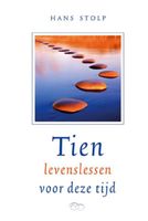 Tien levenslessen voor deze tijd - Hans Stolp - ebook