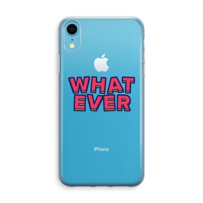 Whatever: iPhone XR Transparant Hoesje