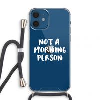 Morning person: iPhone 12 mini Transparant Hoesje met koord