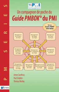 Un companion de poche du Guide PMBOK du PMI - Anton Zandhuis, Thomas Wuttke, Paul Snijders - ebook