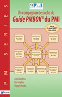 Un companion de poche du Guide PMBOK du PMI - Anton Zandhuis, Thomas Wuttke, Paul Snijders - ebook