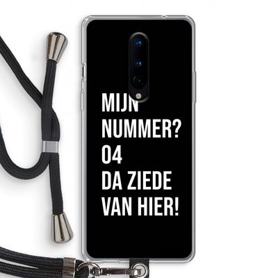 Da ziede van hier - Zwart: OnePlus 8 Transparant Hoesje met koord