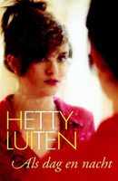 Als dag en nacht - Hetty Luiten - ebook