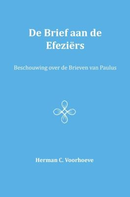 De brief aan de Efeziërs (Paperback)