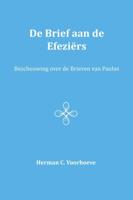 De brief aan de Efeziërs (Paperback)