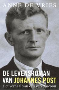 De levensroman van Johannes Post (Paperback)