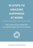 10 staps to amazing at work - Chantal van den Broek - ebook