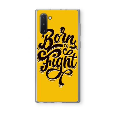 Born to Fight: Samsung Galaxy Note 10 Transparant Hoesje