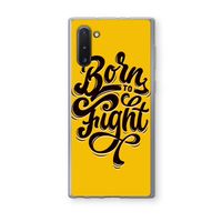 Born to Fight: Samsung Galaxy Note 10 Transparant Hoesje