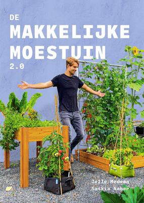 De Makkelijke Moestuin 2.0 (Hardback)