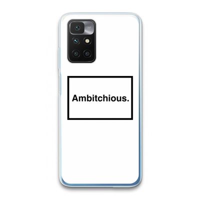 Ambitchious: Xiaomi Redmi 10 Transparant Hoesje