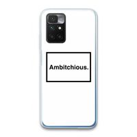 Ambitchious: Xiaomi Redmi 10 Transparant Hoesje