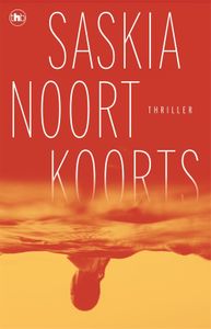 Koorts - Saskia Noort - ebook