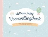 Welkom baby! Voorspellingsboek (Hardback)