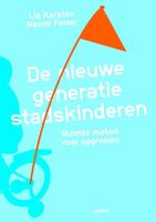De nieuwe generatie stadskinderen - Lia Karsten, Naomi Felder - ebook
