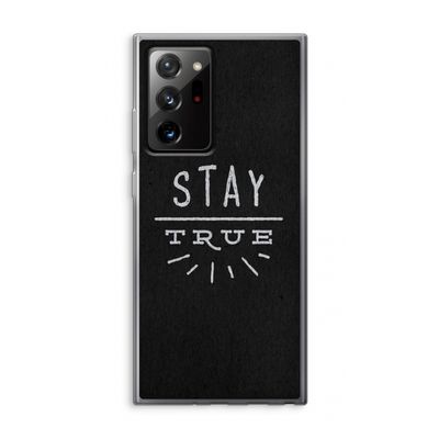 Stay true: Samsung Galaxy Note 20 Ultra / Note 20 Ultra 5G Transparant Hoesje
