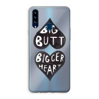 Big butt bigger heart: Samsung Galaxy A20s Transparant Hoesje