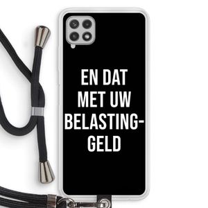 Belastinggeld - Zwart: Samsung Galaxy A22 4G Transparant Hoesje met koord
