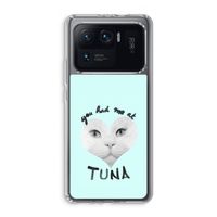 You had me at tuna: Xiaomi Mi 11 Ultra Transparant Hoesje