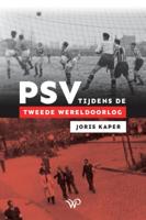PSV tijdens de Tweede Wereldoorlog (Paperback)