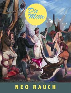Neo Rauch - Die Mitte (Paperback)