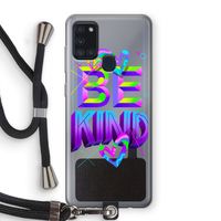 Be Kind: Samsung Galaxy A21s Transparant Hoesje met koord