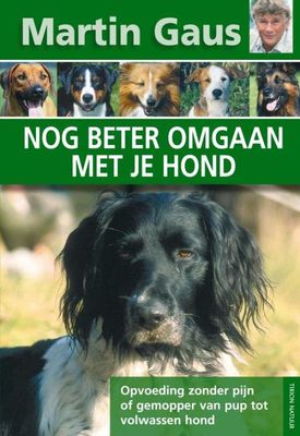 Nog beter omgaan met je hond - Martin Gaus - ebook