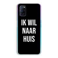 Ik wil naar huis - Zwart: Oppo A92 Transparant Hoesje