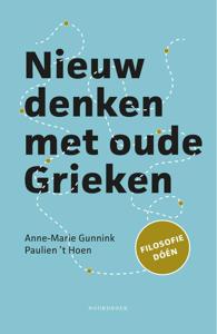 Nieuw denken met oude Grieken (Paperback)