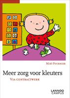 Meer zorg voor kleuters via contractwerk (Paperback)