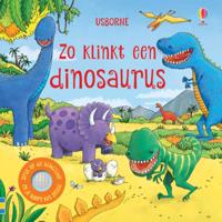 Zo klinkt een dinosaurus (Kartonboek)