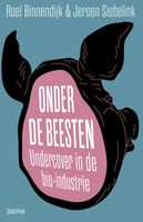 Onder de beesten - Roel Binnendijk, Jeroen Siebelink - ebook - thumbnail