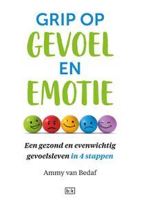 Grip op gevoel en emotie - Ammy van Bedaf - ebook