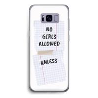No Girls Allowed Unless: Samsung Galaxy S8 Transparant Hoesje