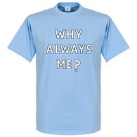Why Always Me? Balotelli T-Shirt - thumbnail