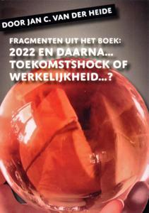 Fragmenten uit het boek: 2022 en daarna... (Paperback)