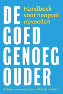 De goed-genoeg-ouder (Paperback)