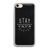 Stay true: iPhone 7 Transparant Hoesje
