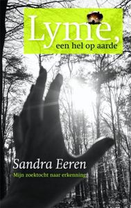 Lyme, een hel op aarde - Sandra Eeren - ebook