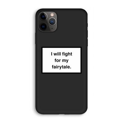 Fight for my fairytale: iPhone 11 Pro Biologisch afbreekbaar hoesje