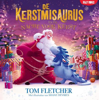 De Kerstmisaurus en de nacht voor de kerst (Hardback)
