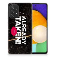 Samsung Galaxy A52 (5G/4G) | Siliconen hoesje | met naam Already Taken Black