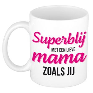 Super blij met een lieve mama zoals jij cadeau mok / beker wit 300 ml - Cadeau mokken / Moederdag   -